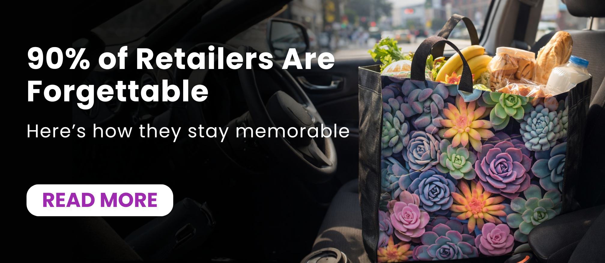 90% of Retailers Are Forgettable