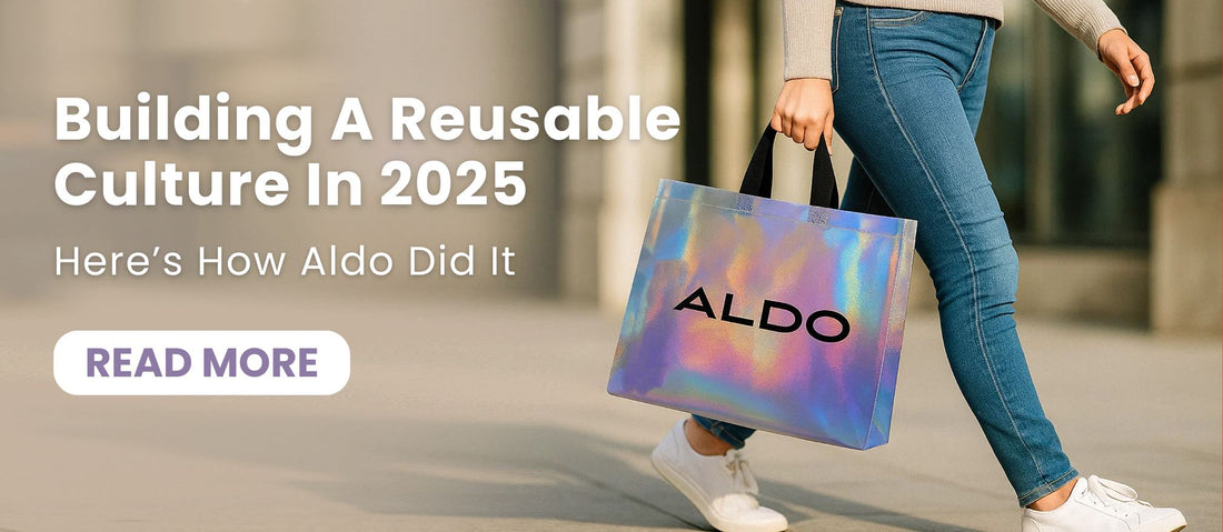 How Aldo is Building a Reusable Culture in Fashion